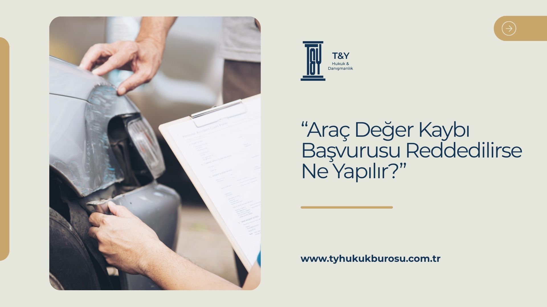 Araç Değer Kaybı Başvurusu Reddedilirse Ne Yapılır?