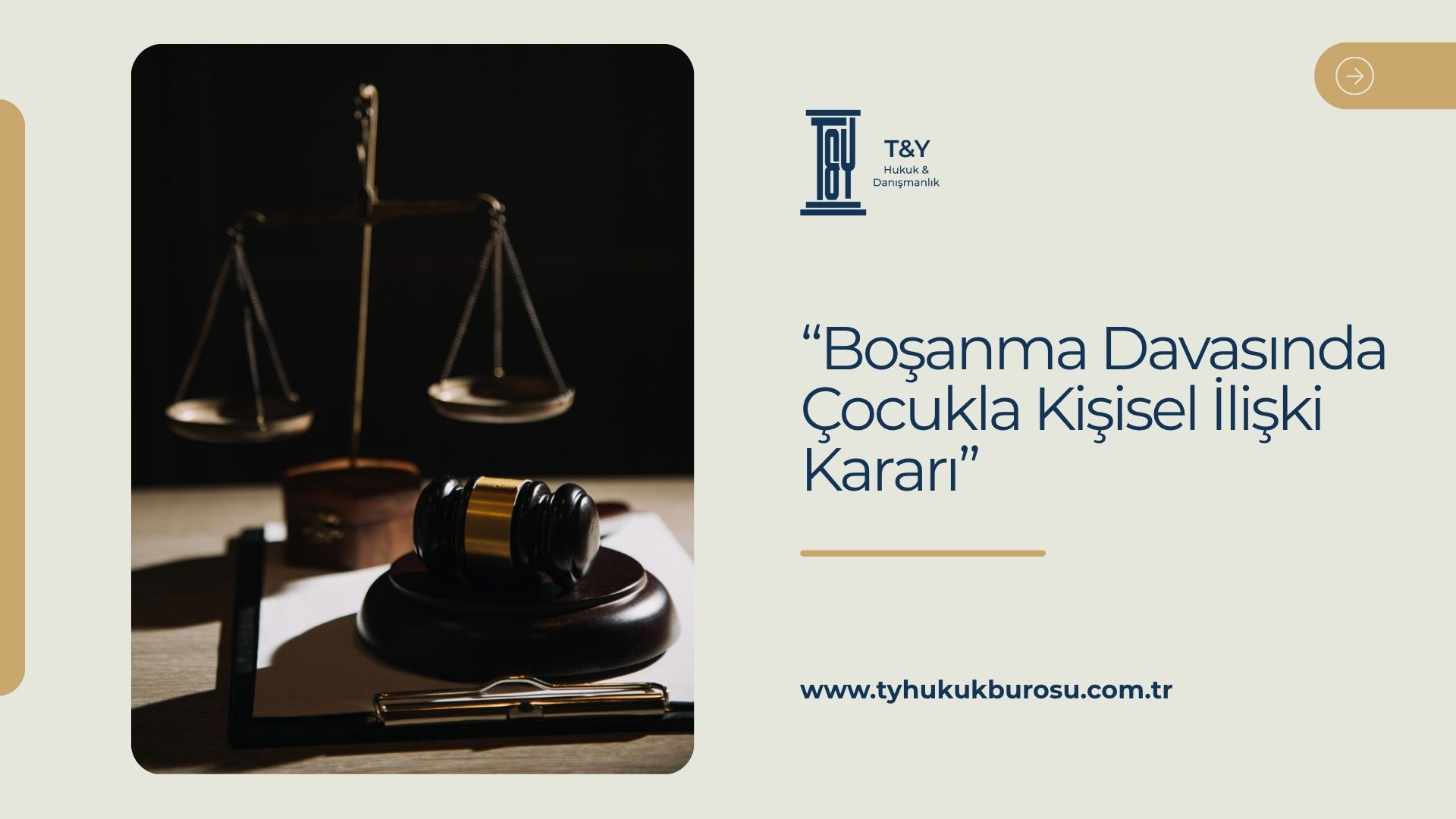 Boşanma Davasında Çocukla Kişisel İlişki Kararı