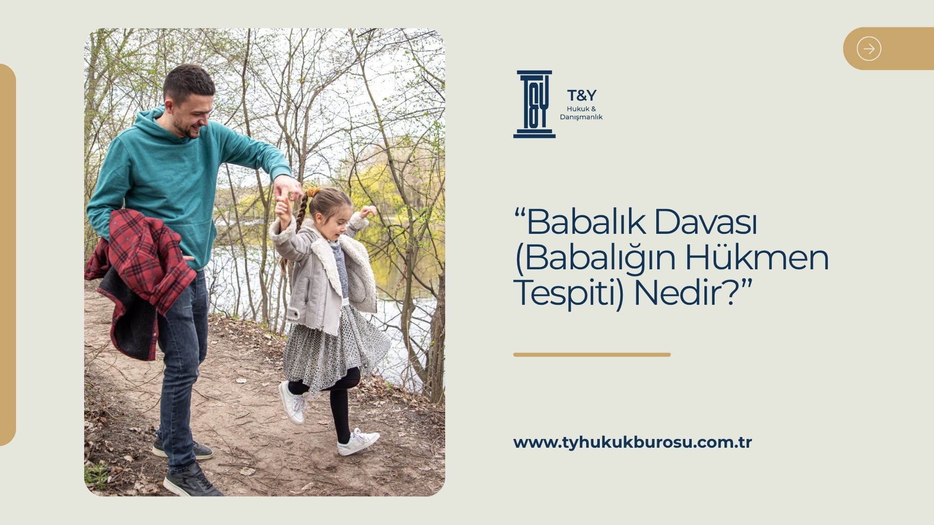 Babalık Davası (Babalığın Hükmen Tespiti) Nedir?