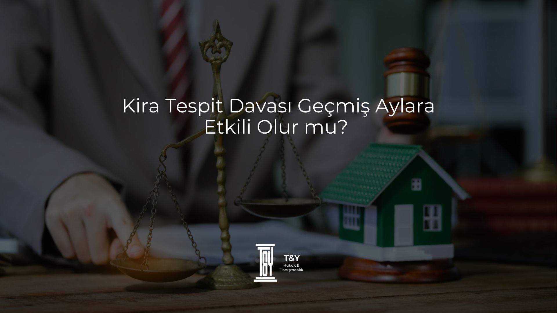 Kira Tespit Davası Geçmiş Aylara Etkili Olur mu?