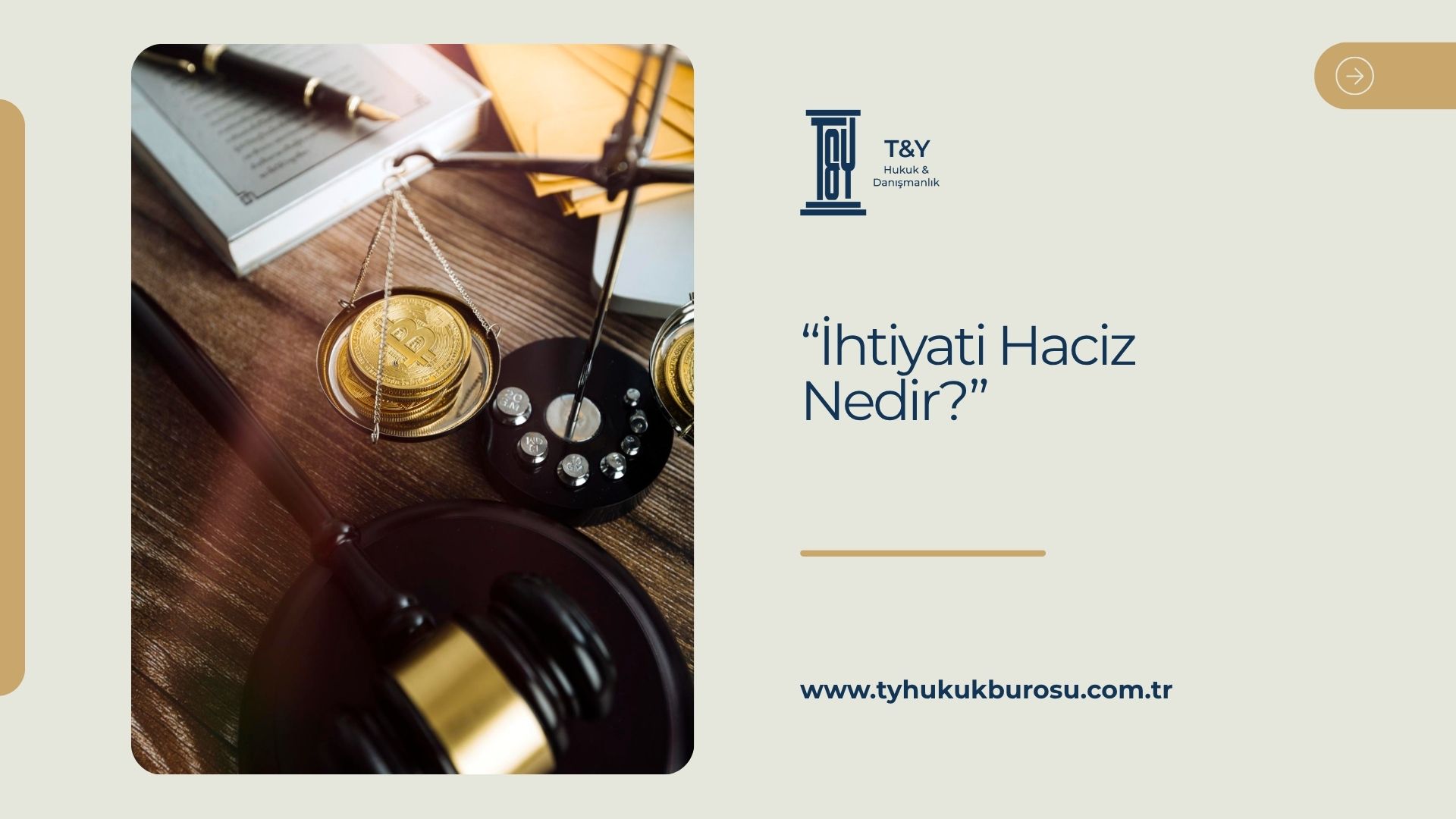 İhtiyati Haciz Nedir?