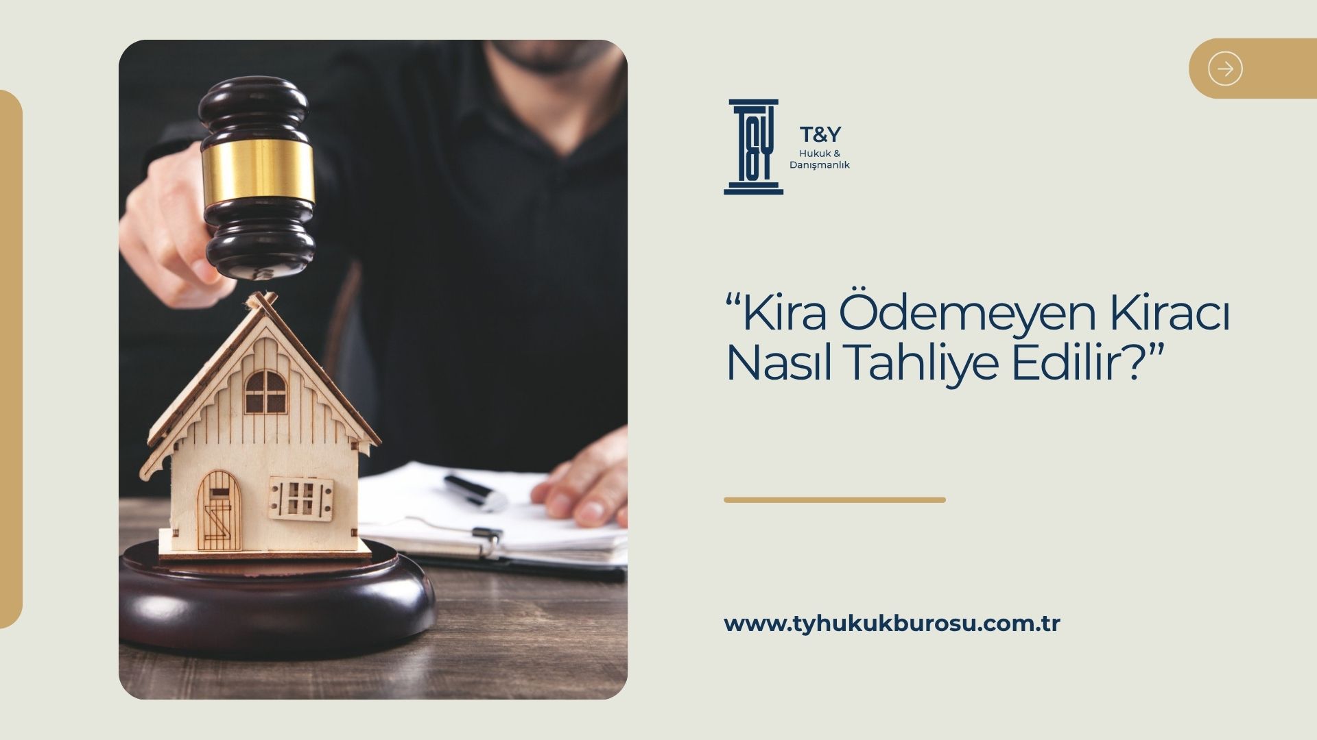 Kira Ödemeyen Kiracı Nasıl Tahliye Edilir?