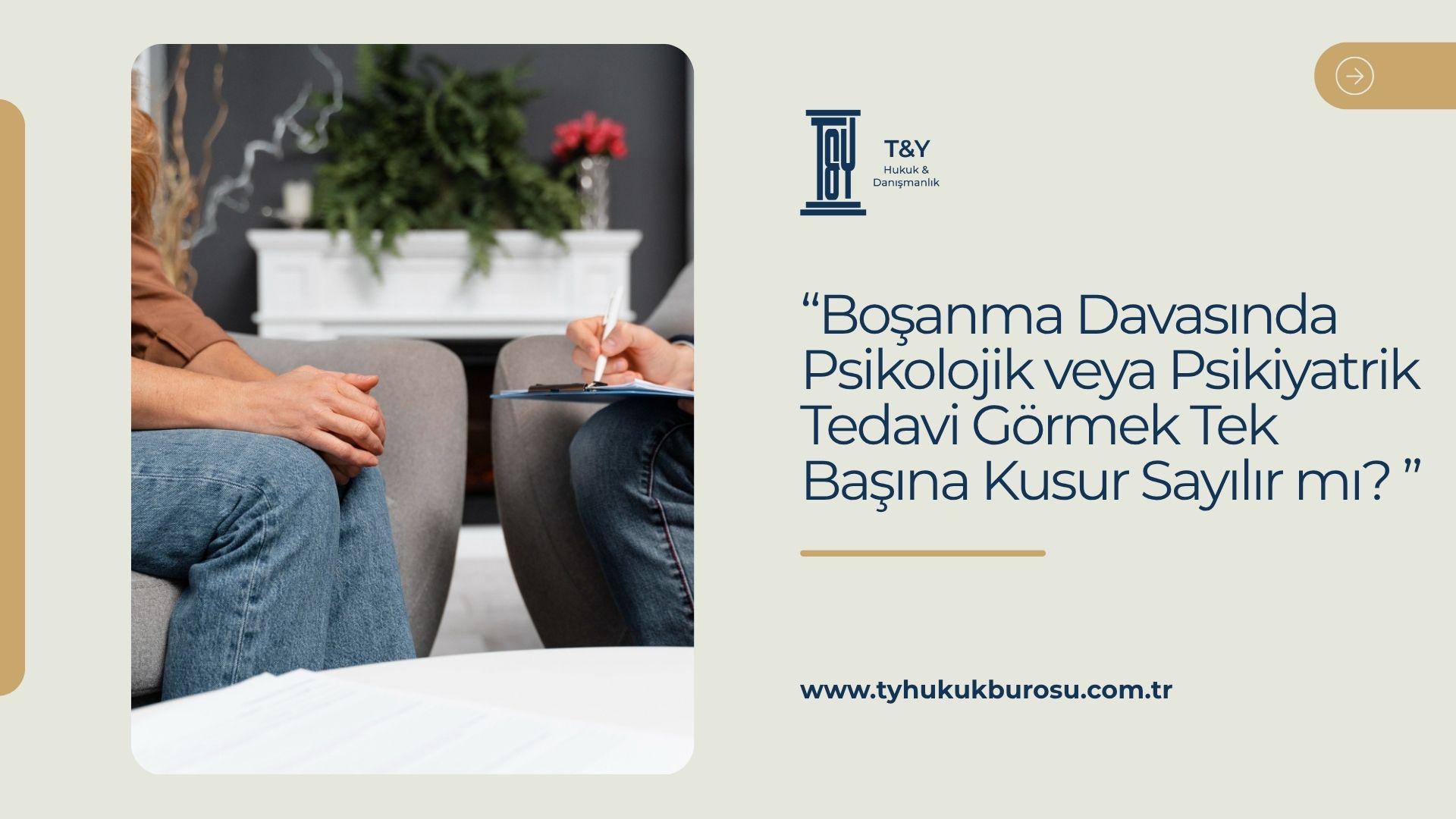 Psikolojik Tedavi Görmek Boşanmada Tek Başına Kusur mu?