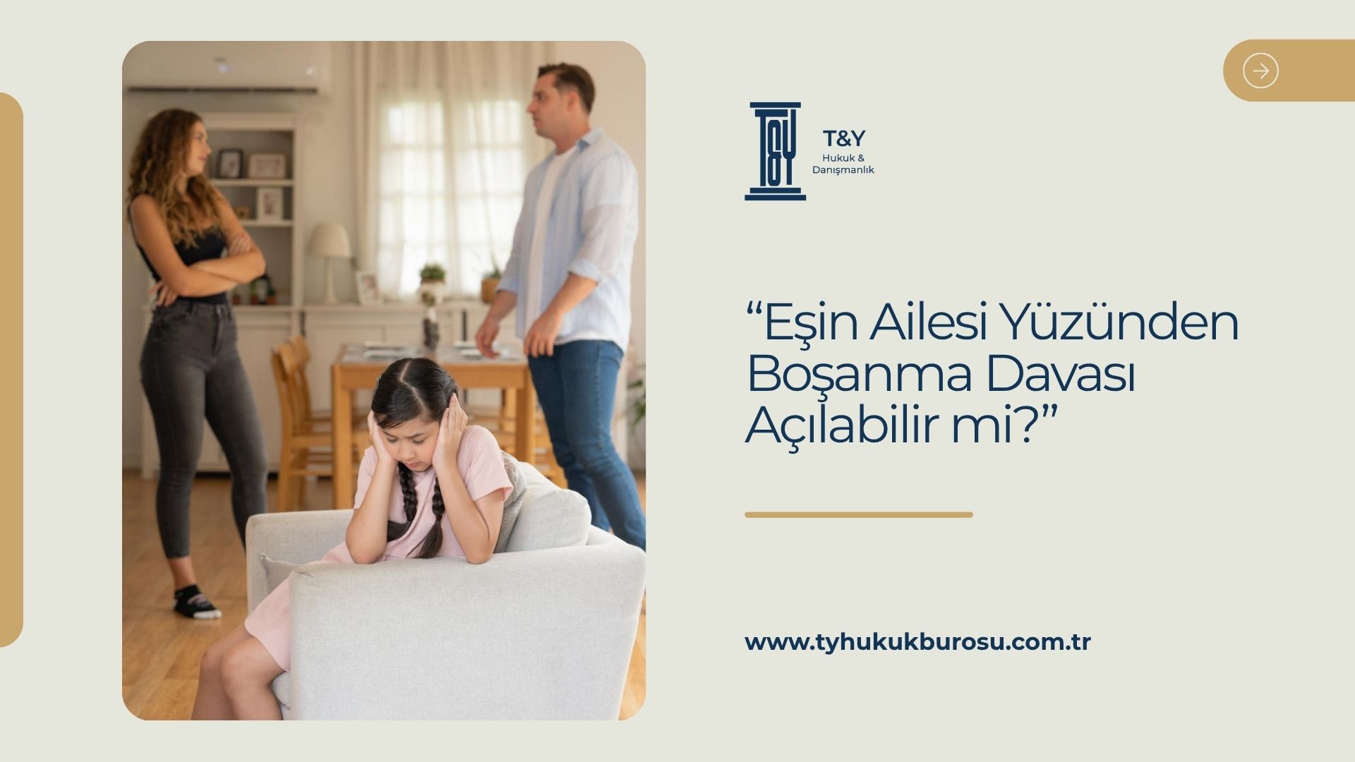 Eşin Ailesi Yüzünden Boşanma Davası Açılabilir mi?