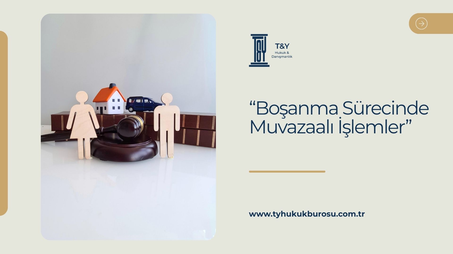 Boşanma Sürecinde Muvazaalı İşlemler