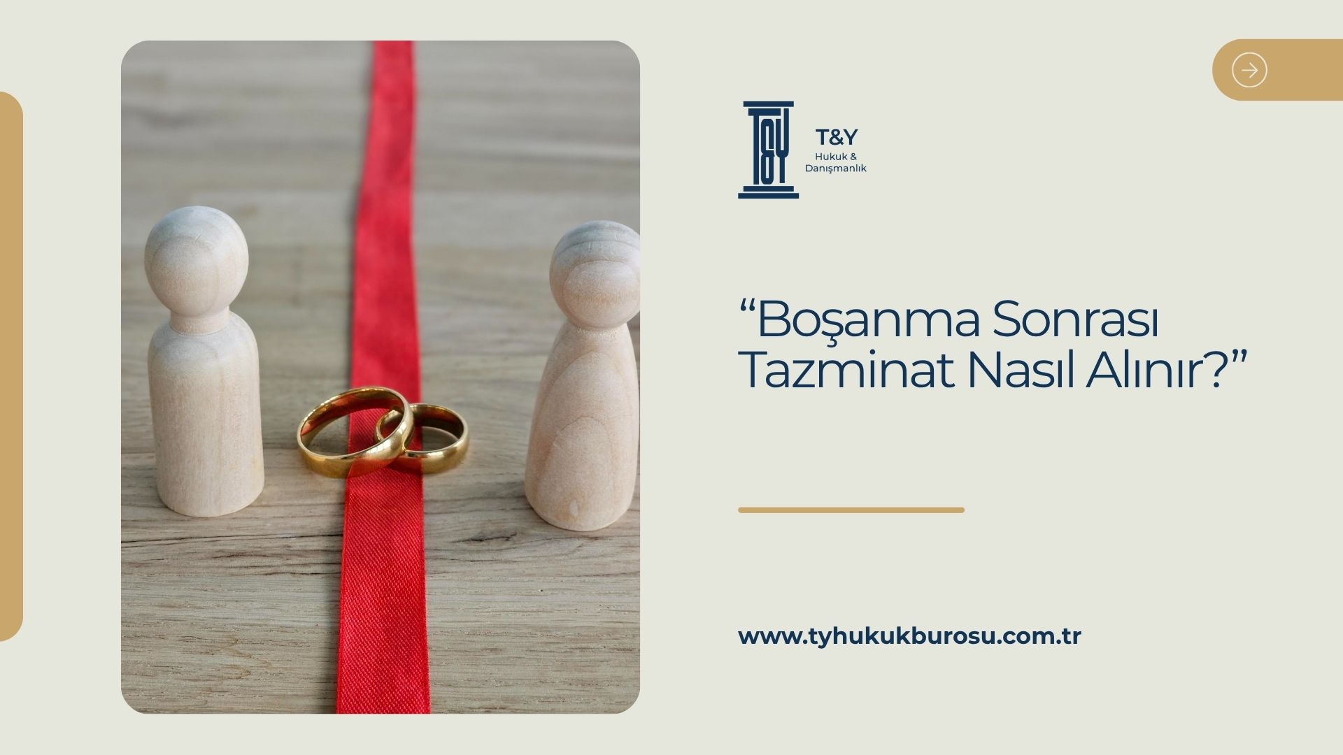 Boşanma Sonrası Tazminat Nasıl Alınır?