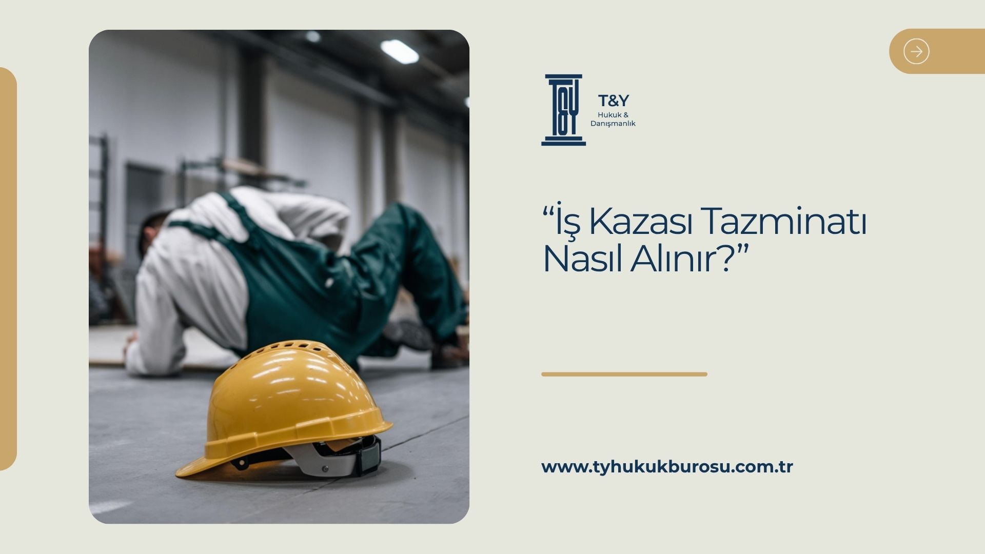 İş Kazası Tazminatı Nasıl Alınır?