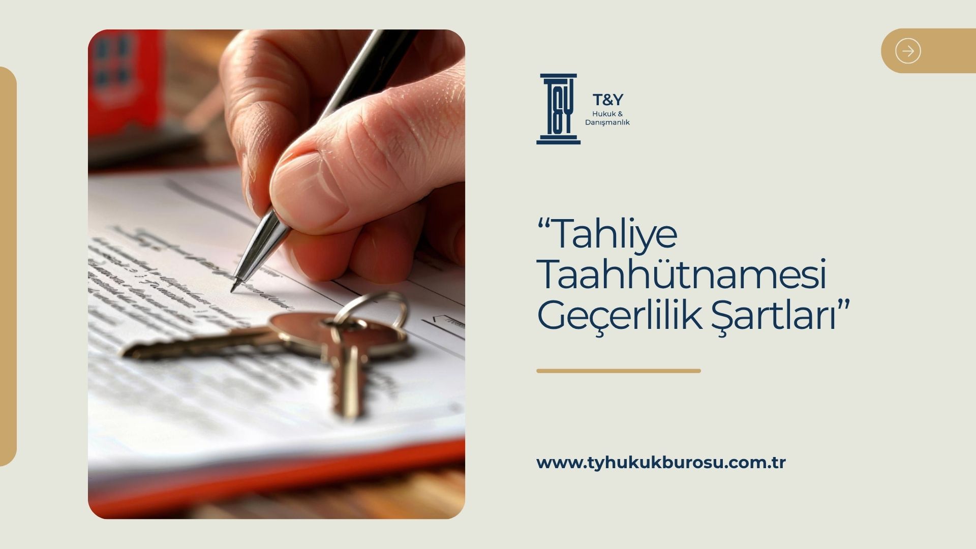 Tahliye Taahhütnamesi Geçerlilik Şartları