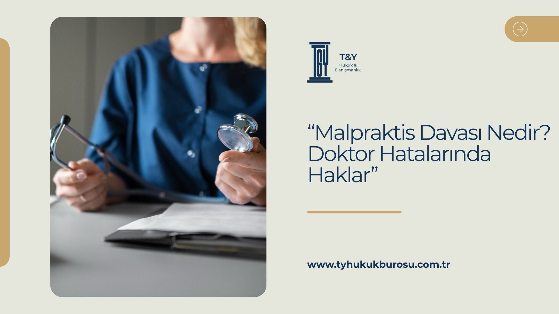 Malpraktis Davası Nedir? Doktor Hatalarında Haklar